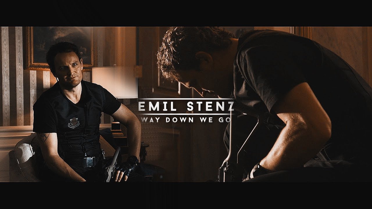 Emil Stenz || Way Down We Go