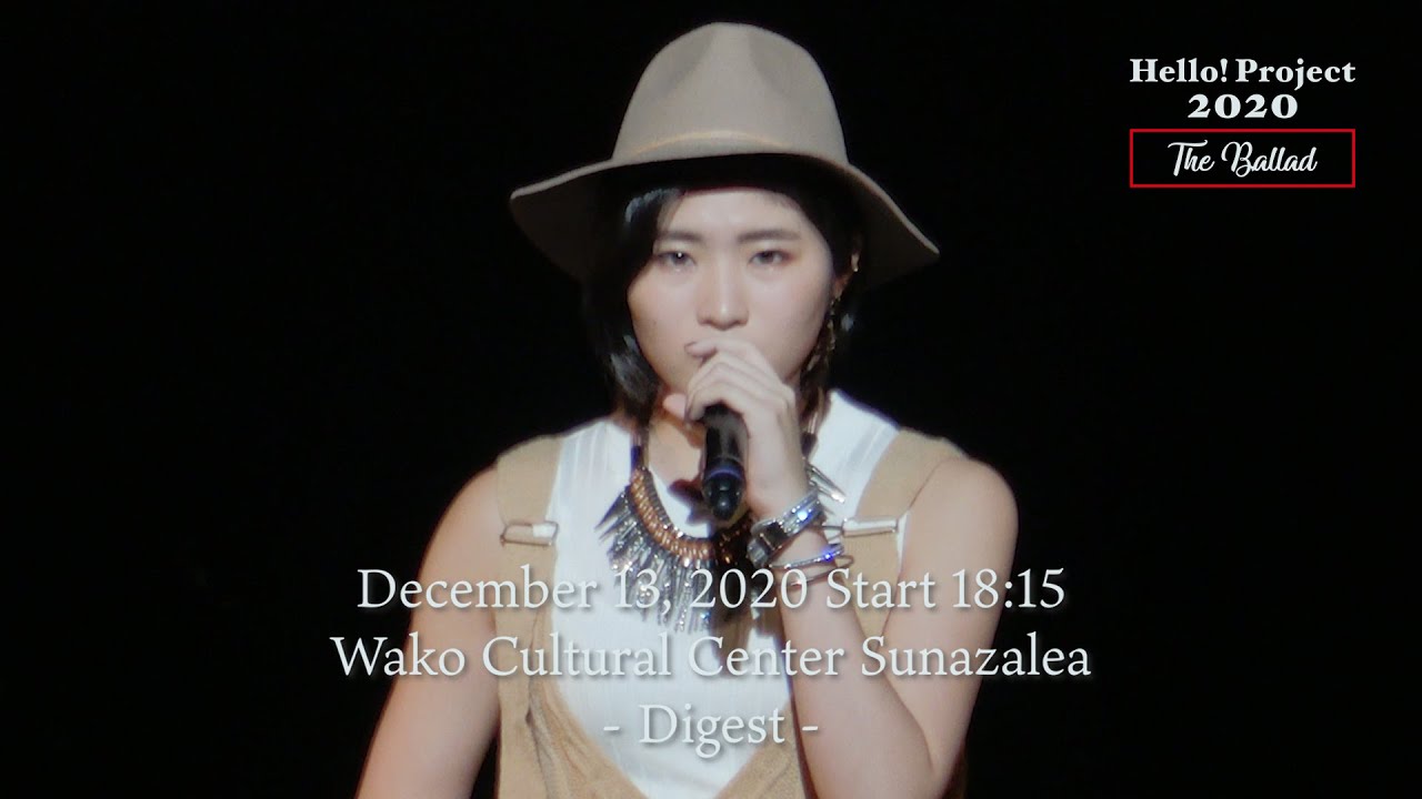 「Hello!Project 2020〜The Ballad〜」December 13, 2020 Start 18:15・Wako Cultural Center Sunazalea-Digest-