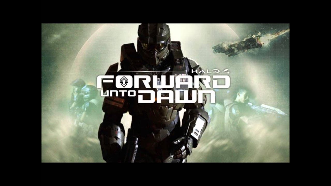 HALO 4 Forward unto Dawn Soundtrack 