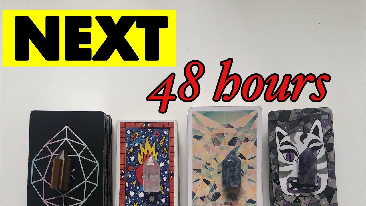 The NEXT 48 HOURS. Timeless Pick a card tarot reading.