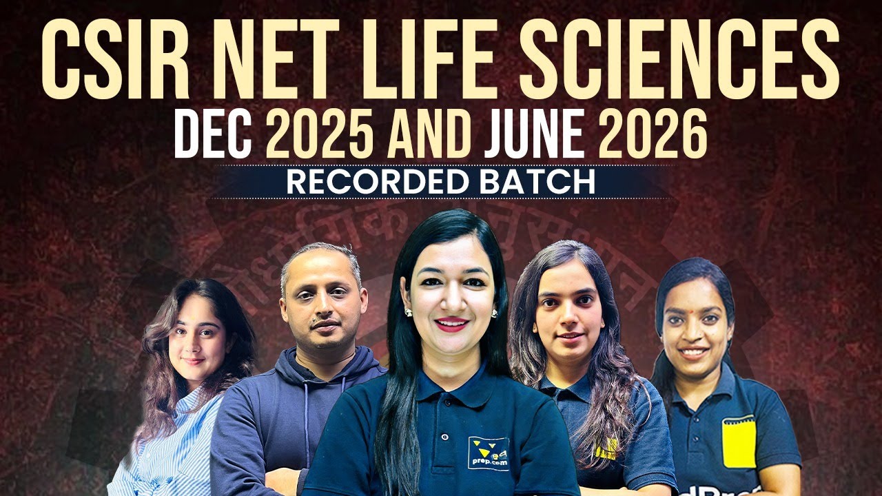 CSIR NET Life Sciences 2025-26 | Complete Recorded Batch for Dec 2025 & June 2026 Exams | VedPrep