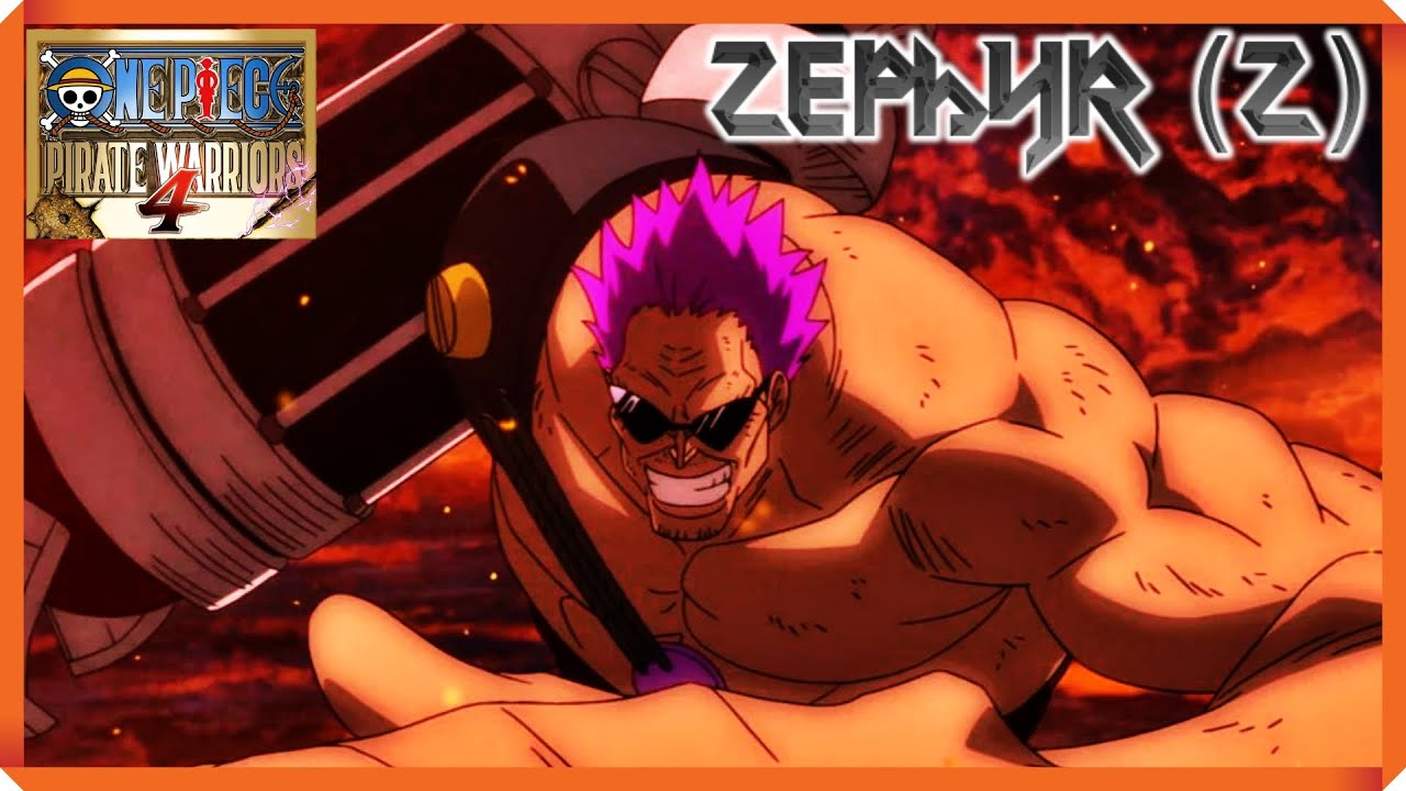 Z (ZEPHYR) É UMA MÁQUINA DE DESTRUIÇÃO! - DLC | One Piece Pirate Warriors 4