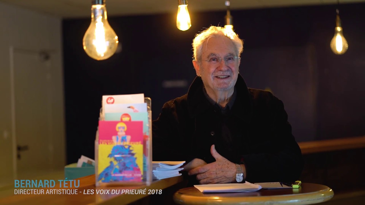 Pr&eacute;sentation de la 15e &eacute;dition des Voix du Prieur&eacute; - Bernard T&eacute;tu