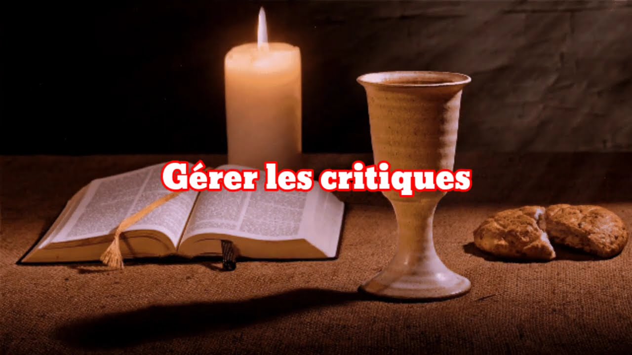 GÉRER LES CRITIQUES