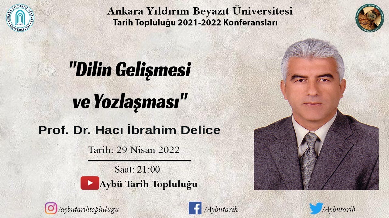 Prof. Dr. Hacı İbrahim Delice - Dilin Gelişmesi ve Yozlaşması