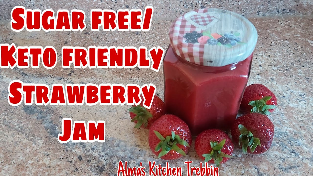SUGAR FREE STRAWBERRY JAM /Low Carb /Keto friendly || Alma's Kitchen Trebbin