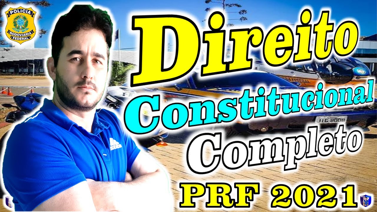 Direito Constitucional Completo para PRF 2021 - Robson Concursos