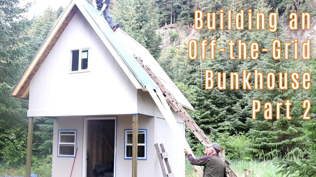 BUILDING AN OFF-THE-GRID BUNKHOUSE IN ALASKA | PART 2 | This Alaska Life Vlog