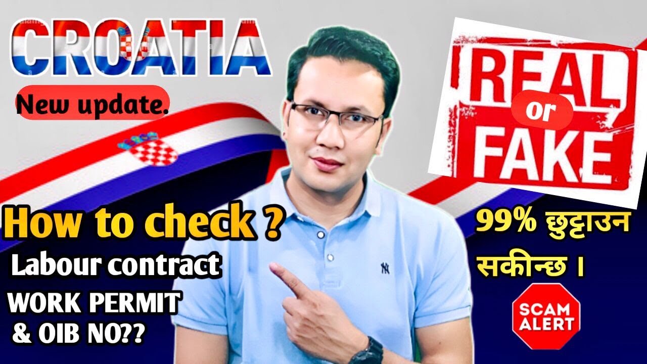 How to check croatia labour contract ,work pirmit & OIB real or fake? New update ठगिन बाट बच्नुहोला