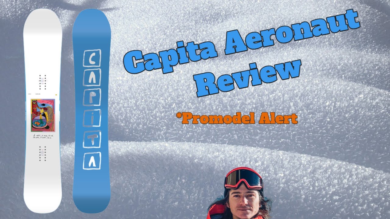 The 2024 Capita Aeronaut Snowboard Review * Arthur Longo Promodel