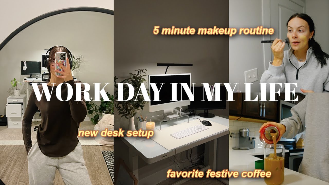 *work* day in my life | new desk setup, wfh makeup routine, how I edit thumbnails, holiday coffee