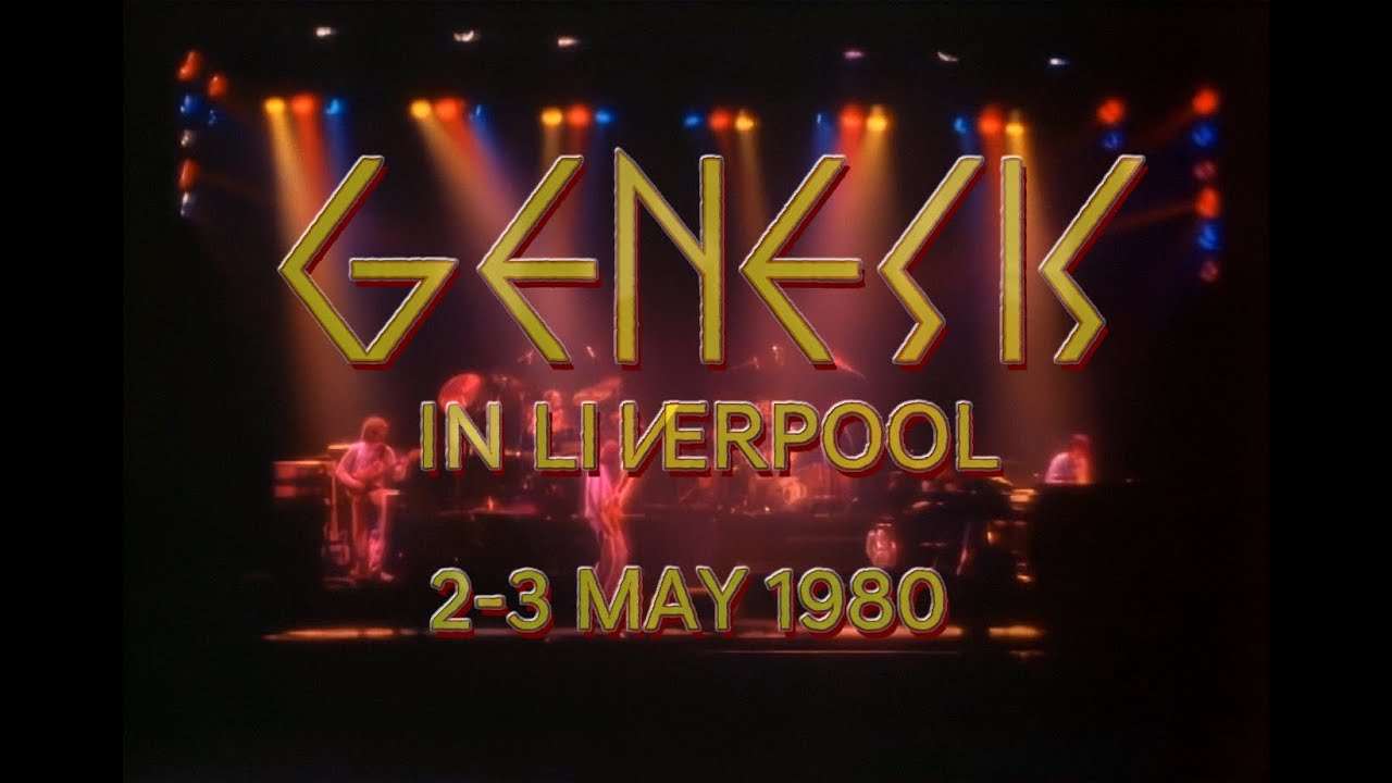 Genesis - Live Liverpool UK 2-3 May 1980 (HD)