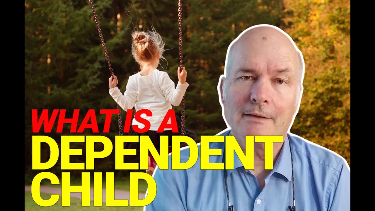 What is a Dependent child