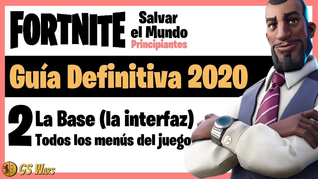 La INTERFAZ del Juego | FORTNITE Salvar el Mundo: GUÍA DEFINITIVA 2020 para Principiantes #2