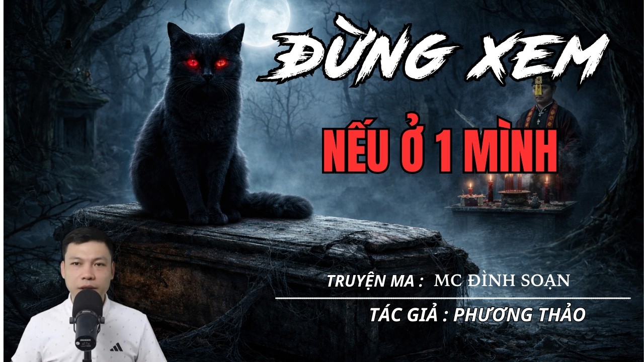 MÈO TINH NGÀN NĂM ĐẤU QUỶ DỮ | HUYỀN THUẬT MIÊU YÊU KINH HOÀNG - Truyện Ma Đình Soạn  2026