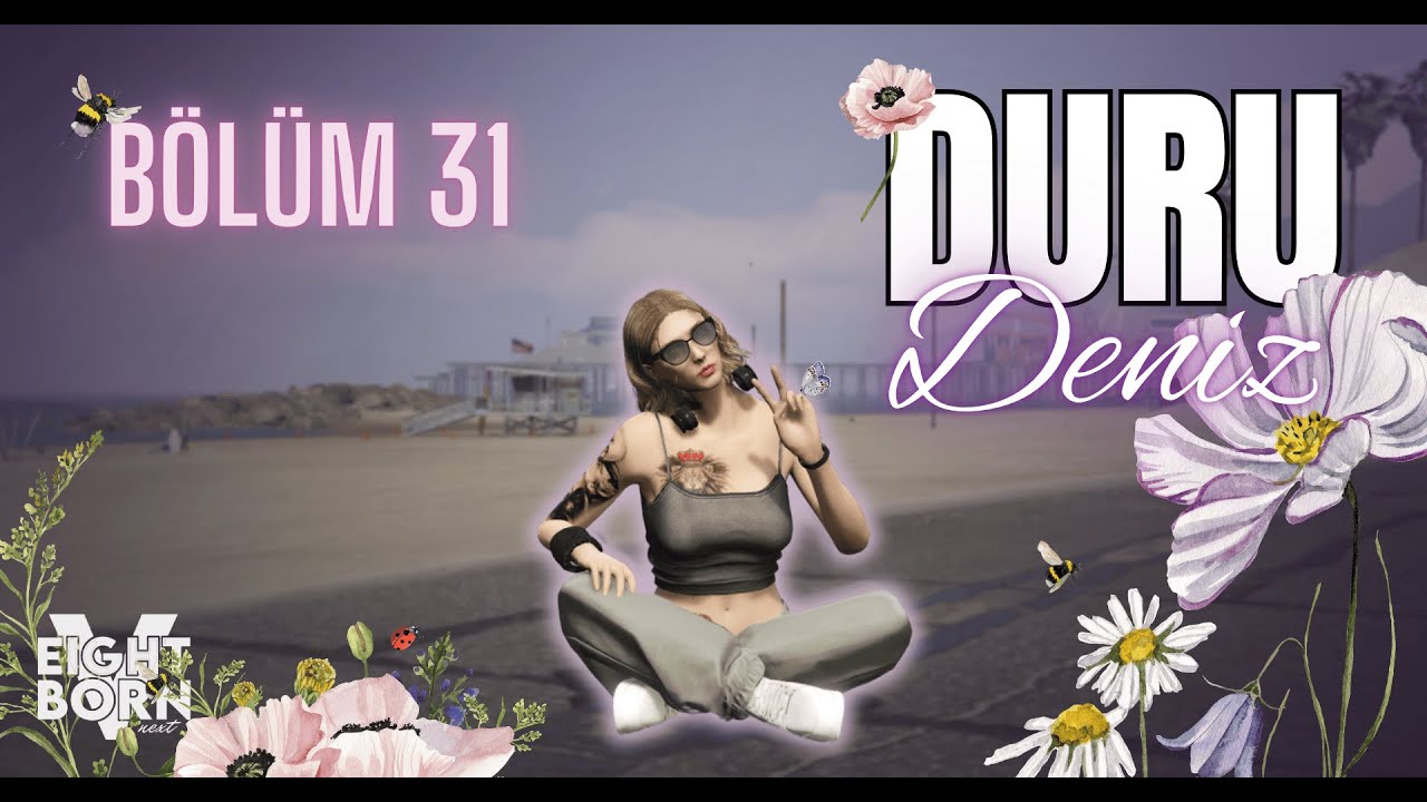 EİGHTBORNV NEXT | DURU DENİZ | SPOR MAKARASI! | BÖLÜM #31