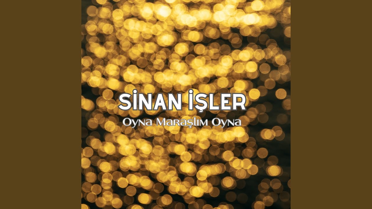 Oyna Maraşlım Oyna