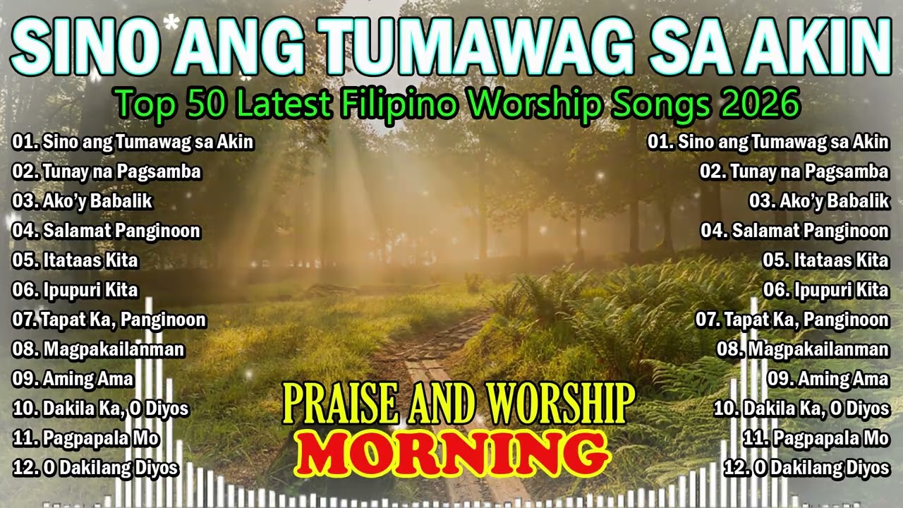 TAGALOG CHRISTIAN WORSHIP SONGS 🙏 | Powerful Filipino Praise & Worship | Tagalog Gospel Music 2026