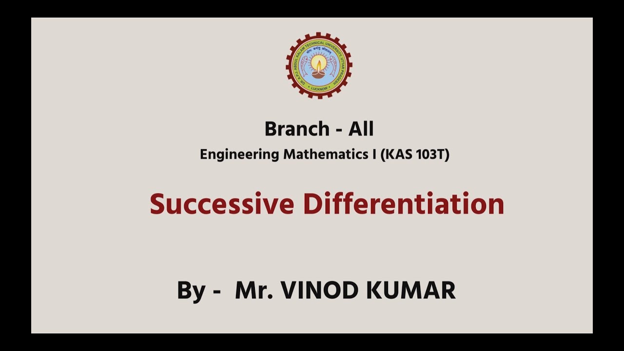 Engg. Mathematics - I | Successive Differentiation| AKTU Digital Education