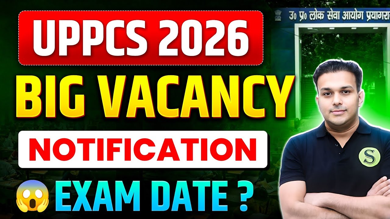 uppsc latest news💔uppcs 2026 vacancy notification Exam date | UPPSC COMPLETE PREPARATION STRATEGY