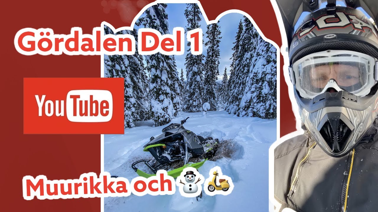 No.9 Gördalen Del 1 - Muurikka & Snöskoter!