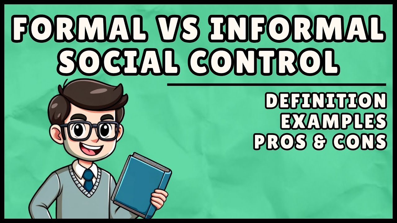 Formal vs Informal Social Control (Easy Explanation)