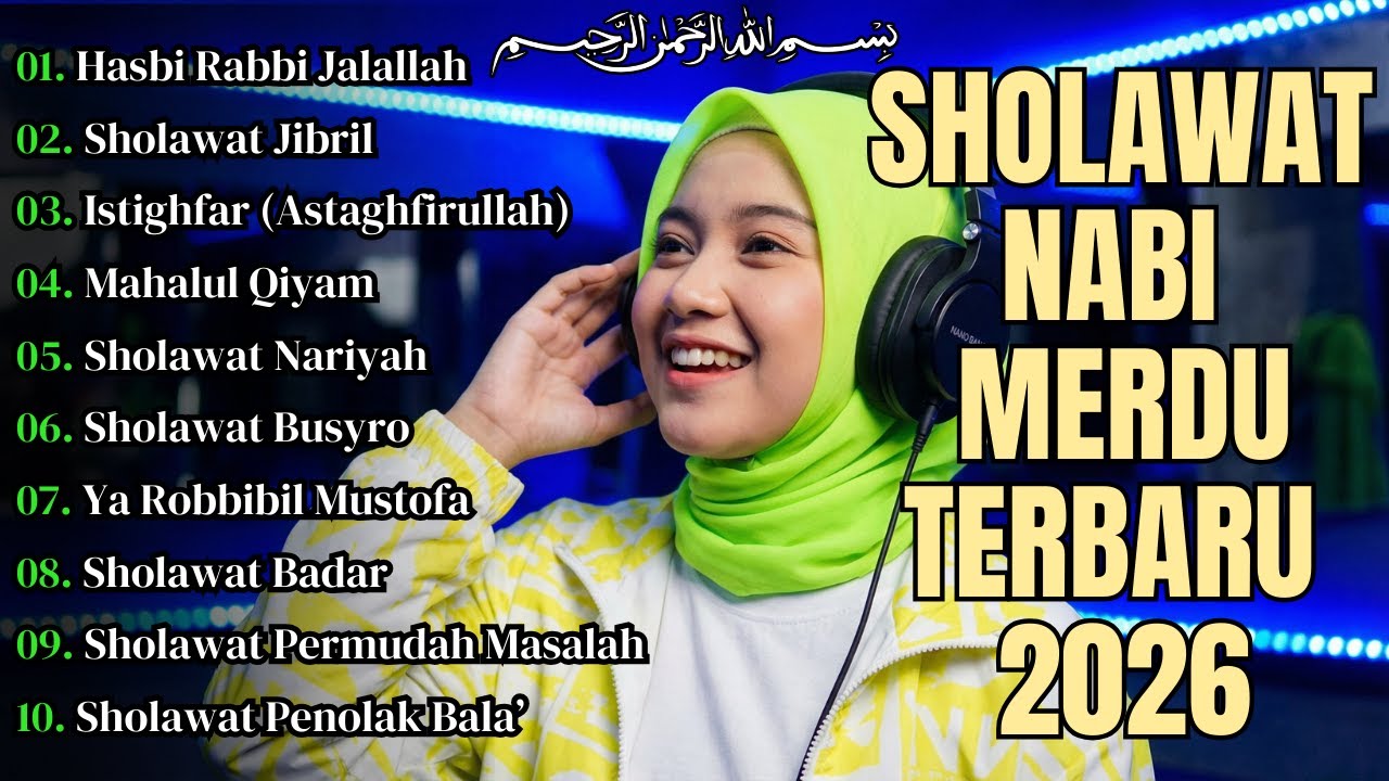 SHOLAWAT NABI MUHAMMAD SAW TERBARU 2026 🤍 MERDU PENYEJUK HATI & PENENANG JIWA