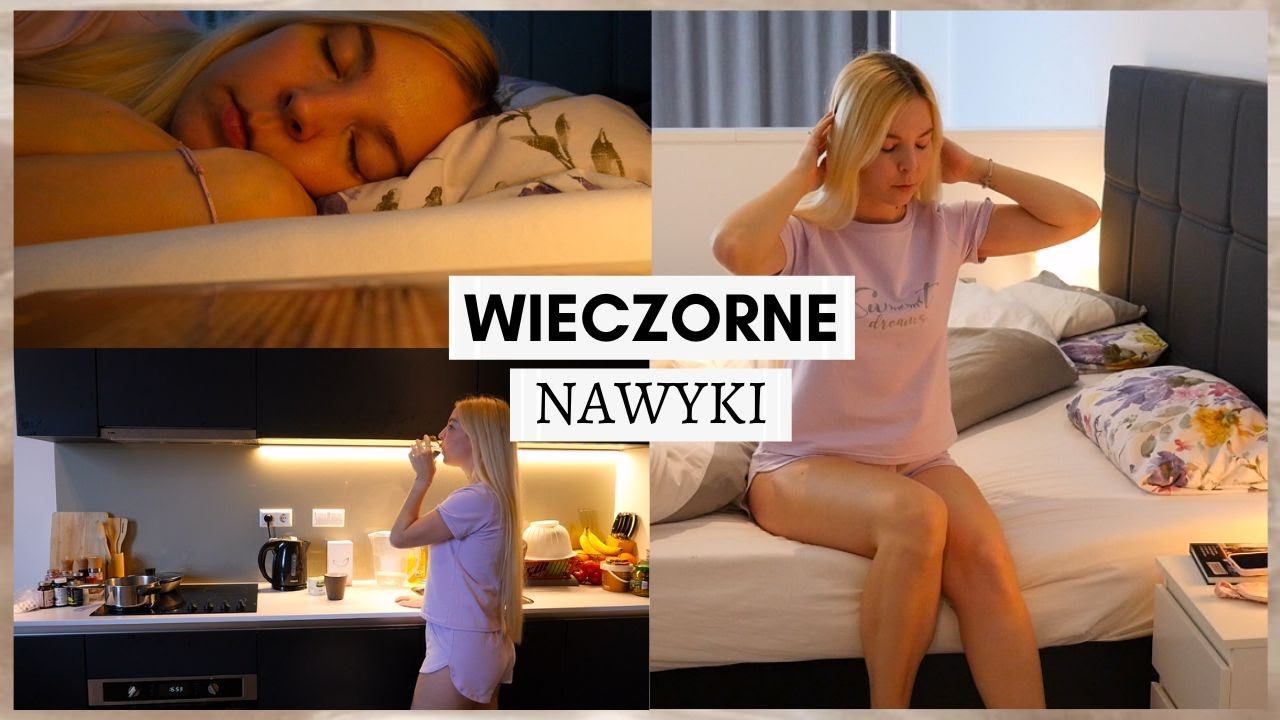 WIECZORNA RUTYNA, KT&Oacute;RA ZMIENI TWOJE ŻYCIE!