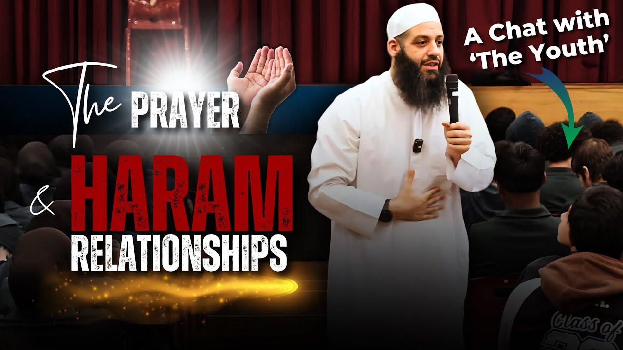 The Prayer & Haram Relationships, A Talk To The Youth | الصلاة والعلاقات المحرمة | Abu Bakr Zoud