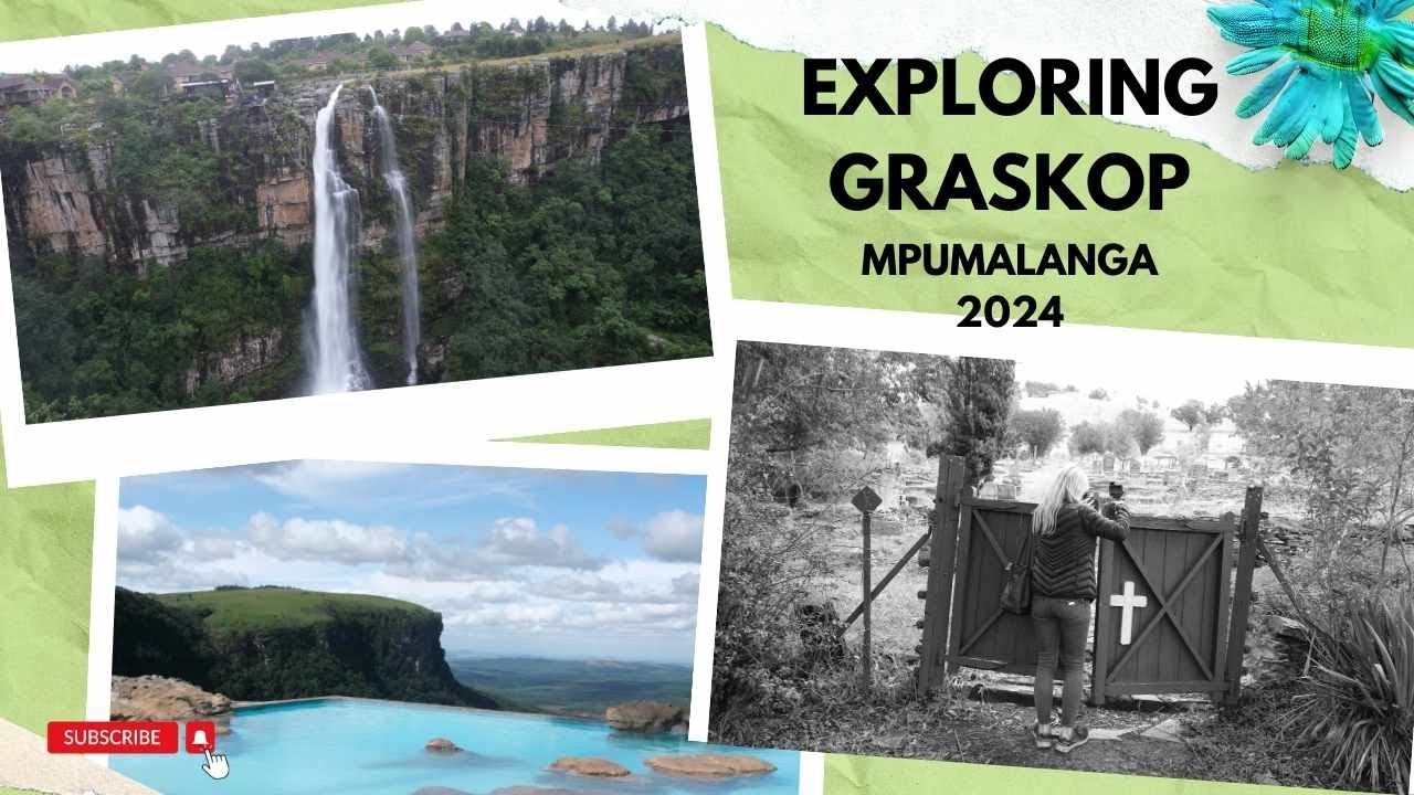 GRASKOP & PILGRIMS REST 2024