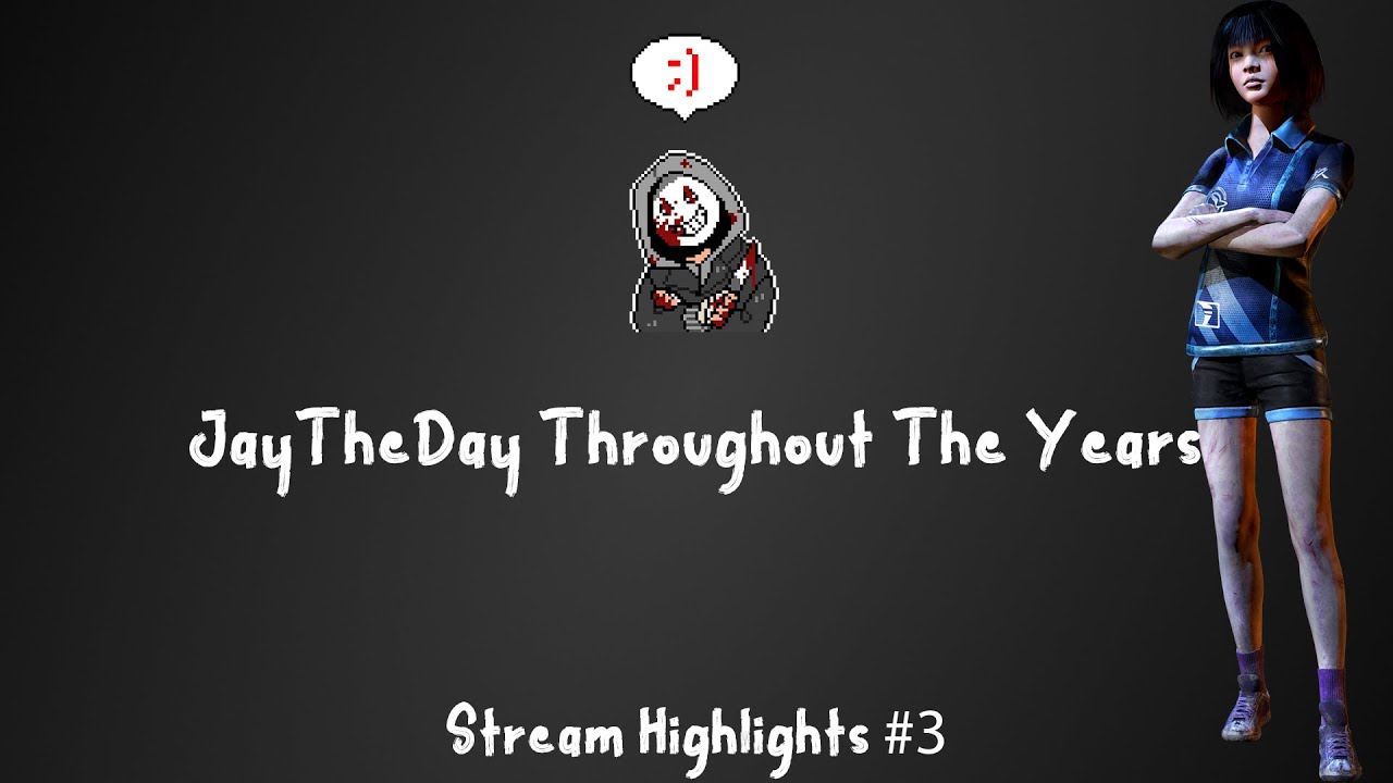 JayTheDay Throughout The Years (Stream Highlights #3)