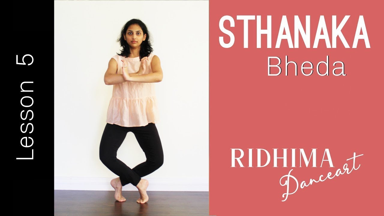 Lesson 5 | Sthanaka Bheda | Bharatanatyam | Ridhima