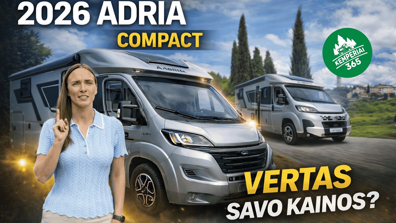 Naujasis Adria Compact SUPREME DL| Apžvalga | Kemperiai 365