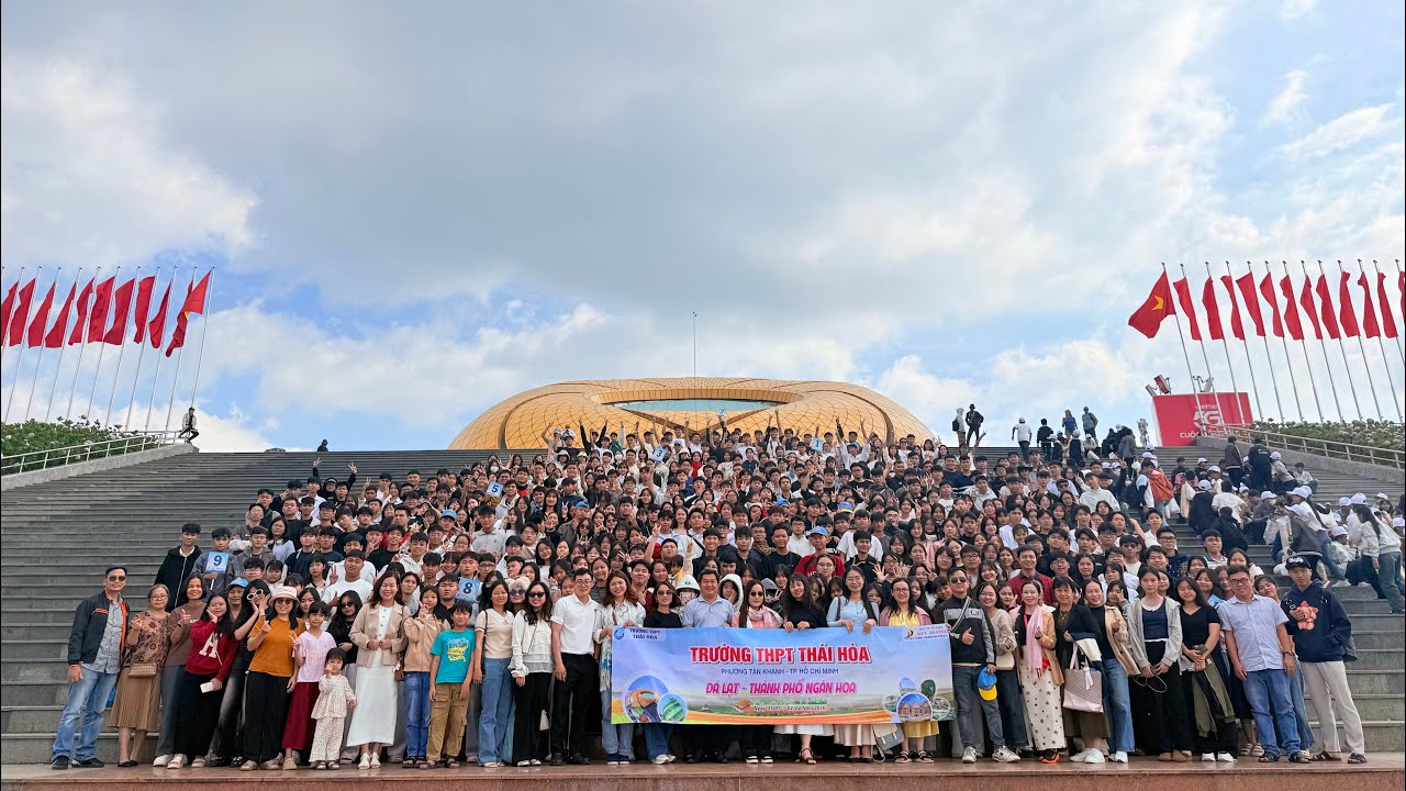 Chuyến đi của thanh xuân - THPT THÁI HOÀ - Bình Dương