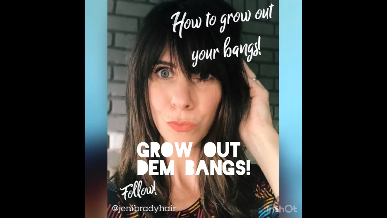 Grow out your bangs!