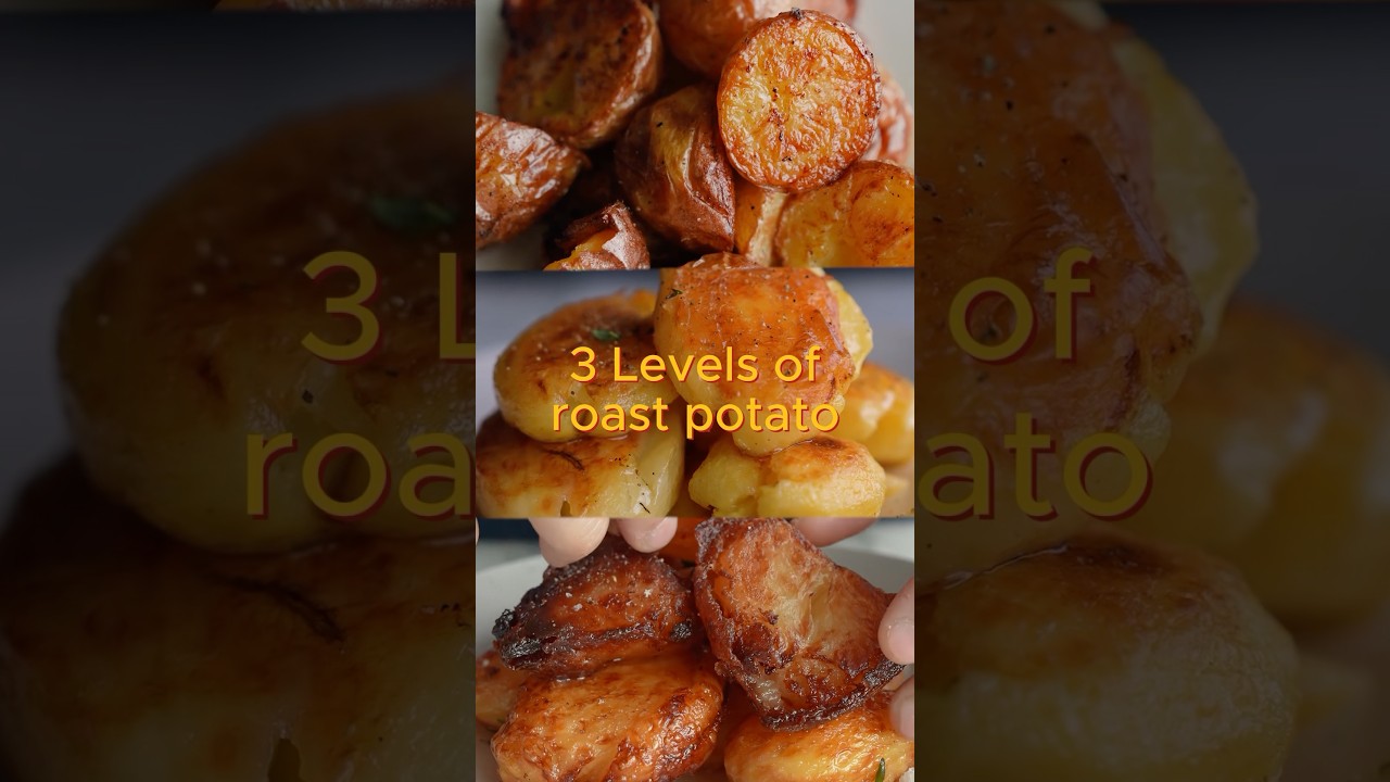 3 levels of Roast potato 🥔