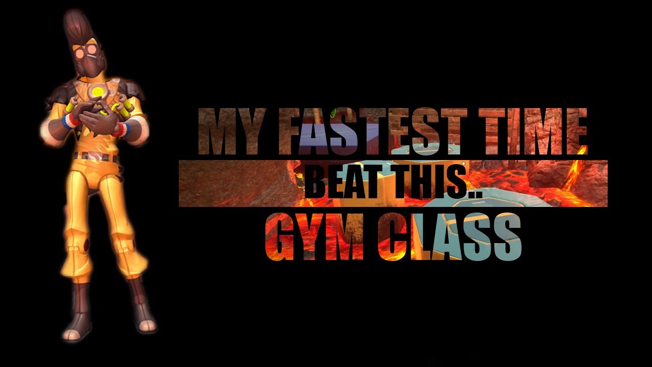 PERFECT RUN IN GYM CLASS!! BEST TIME EVER! - Hot Lava