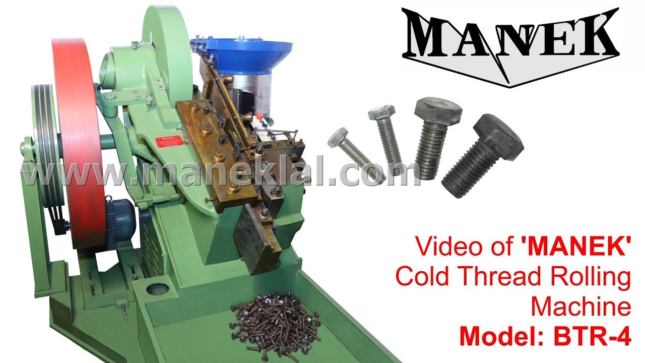 Manek - Bolt Making Machines - Thread Rolling Machine - Model: BTR-4
