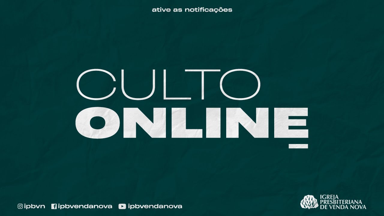 ESCOLA BÍBLICA DOMINICAL – 09H – IGREJA PRESBITERIANA DE VENDA NOVA