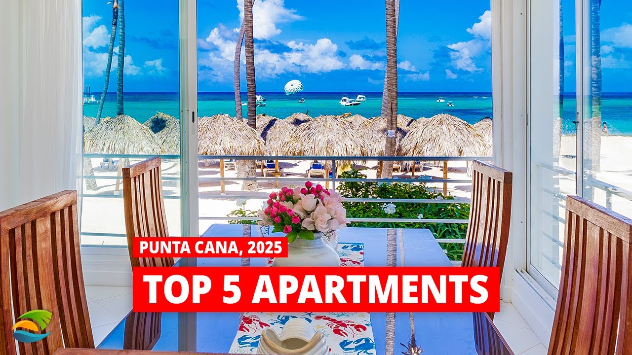 Top-Rated Airbnb's in Punta Cana 2025 - 5 Best Apartments in Bavaro, DR