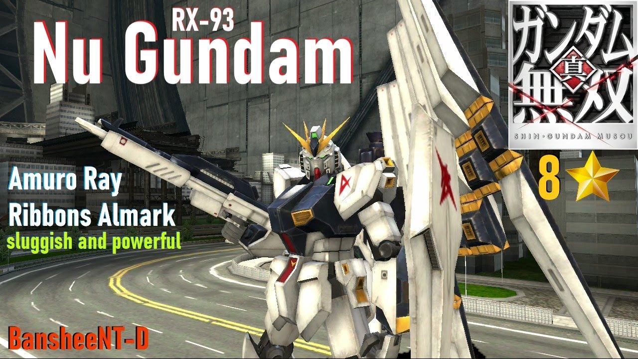 RX-93 NU GUNDAM【8 ★ Gameplay】Dynasty Warriors Gundam Reborn