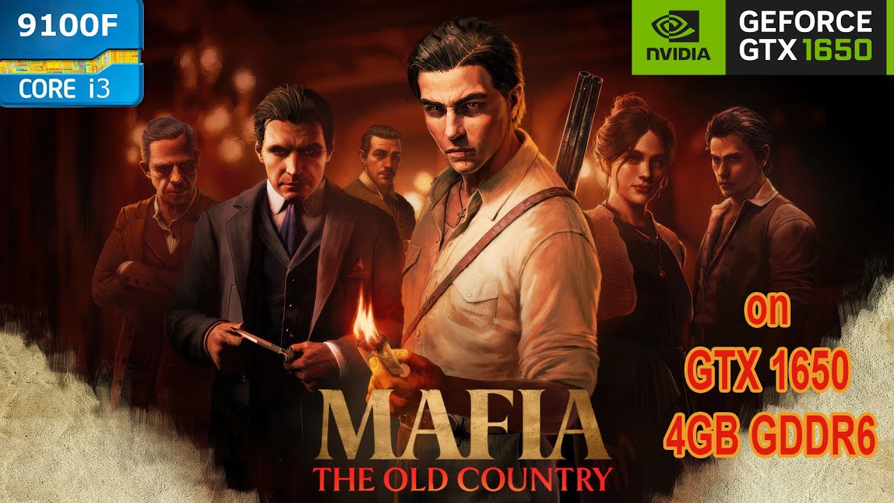 Mafia The Old Country on GTX 1650 - i3 9100F | Performance Test