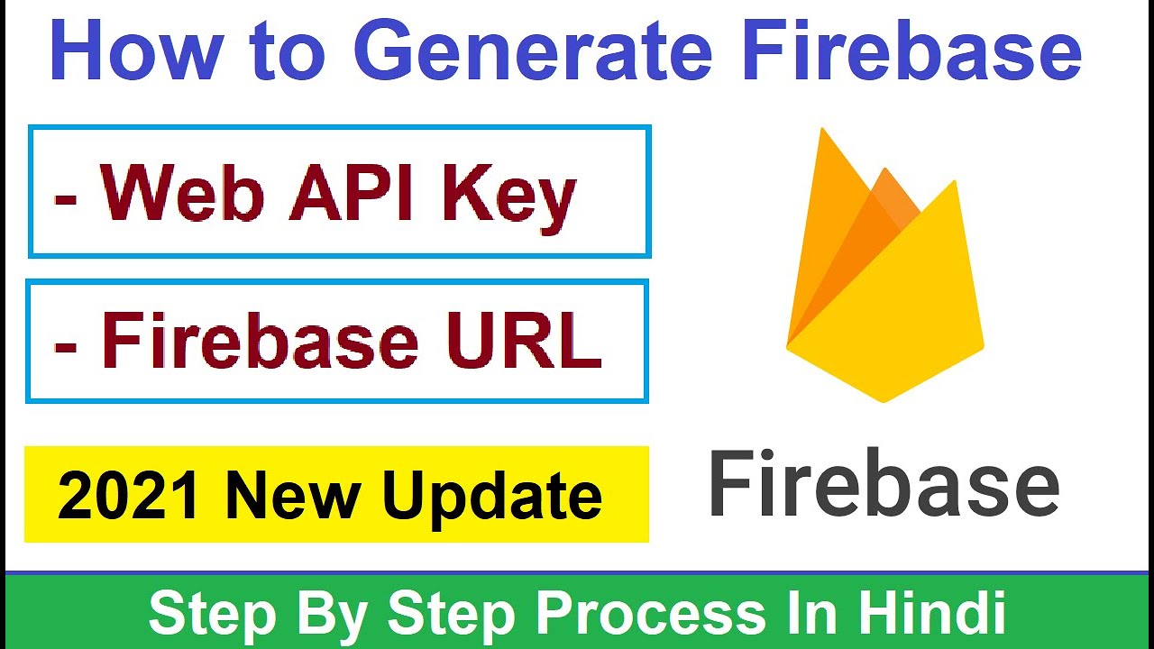 How to Generate Firebase Web Api Key and URL ll Firebase Token Id