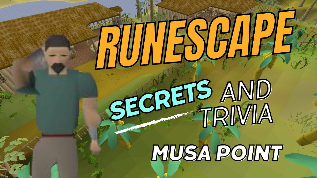 How Karamja's Musa Point Finally Got Its Name After Six Years Without One - Musa Point Secrets