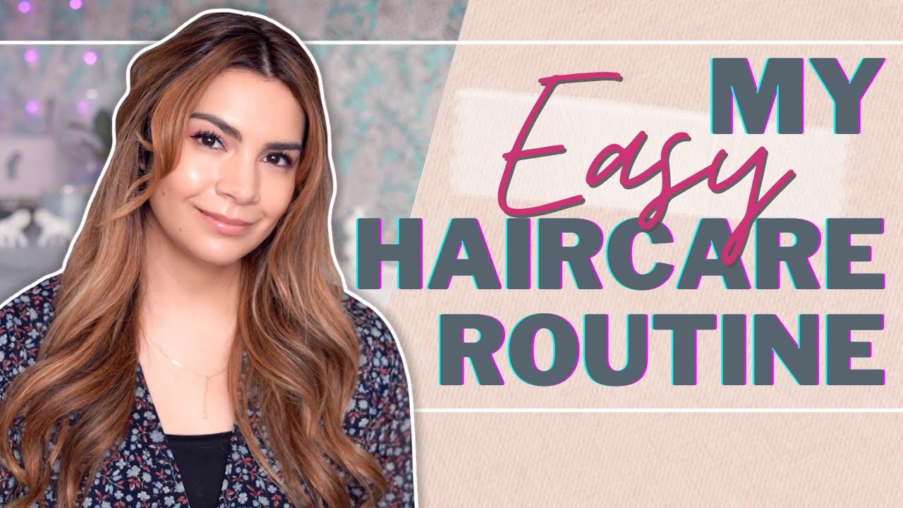 My Current (Easy) Haircare Routine