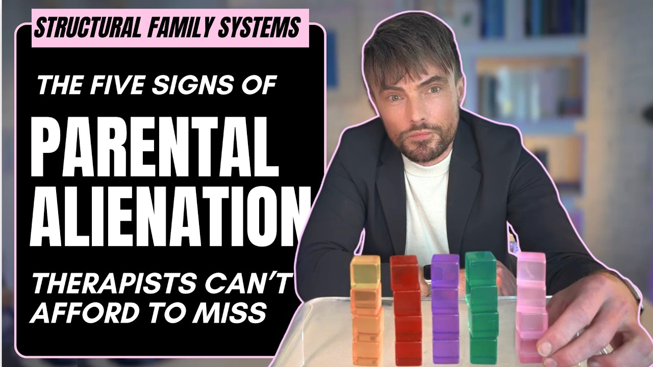 Five Signs of Parental Alienation Explained: Structural Family Therapy Autopsy