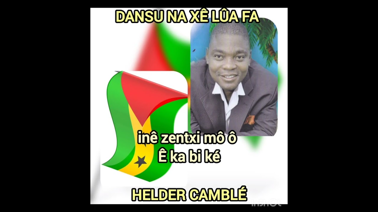 HELDER CAMBLÉ - DANSU NA XÊ LÛA FA 