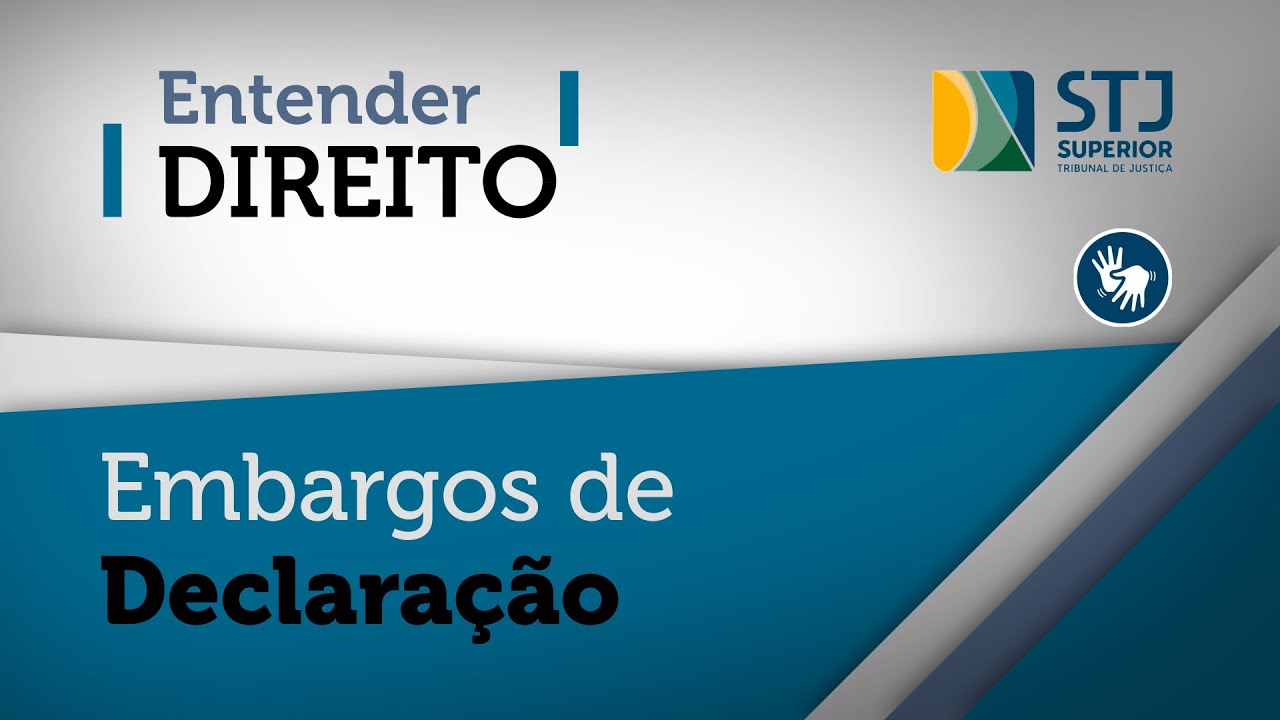 Entender Direito: embargos de declaração são foco de entrevista no programa dessa semana