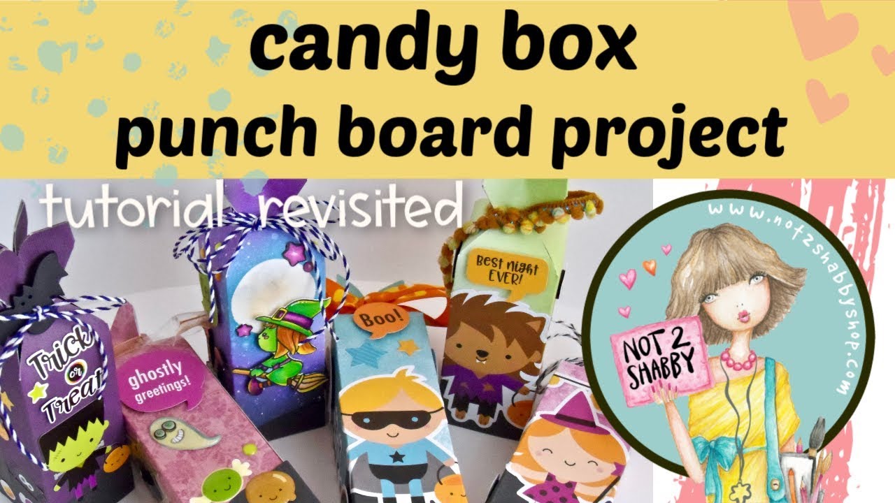 CANDY BOX PUNCH BOARD TUTORIAL REVISITED