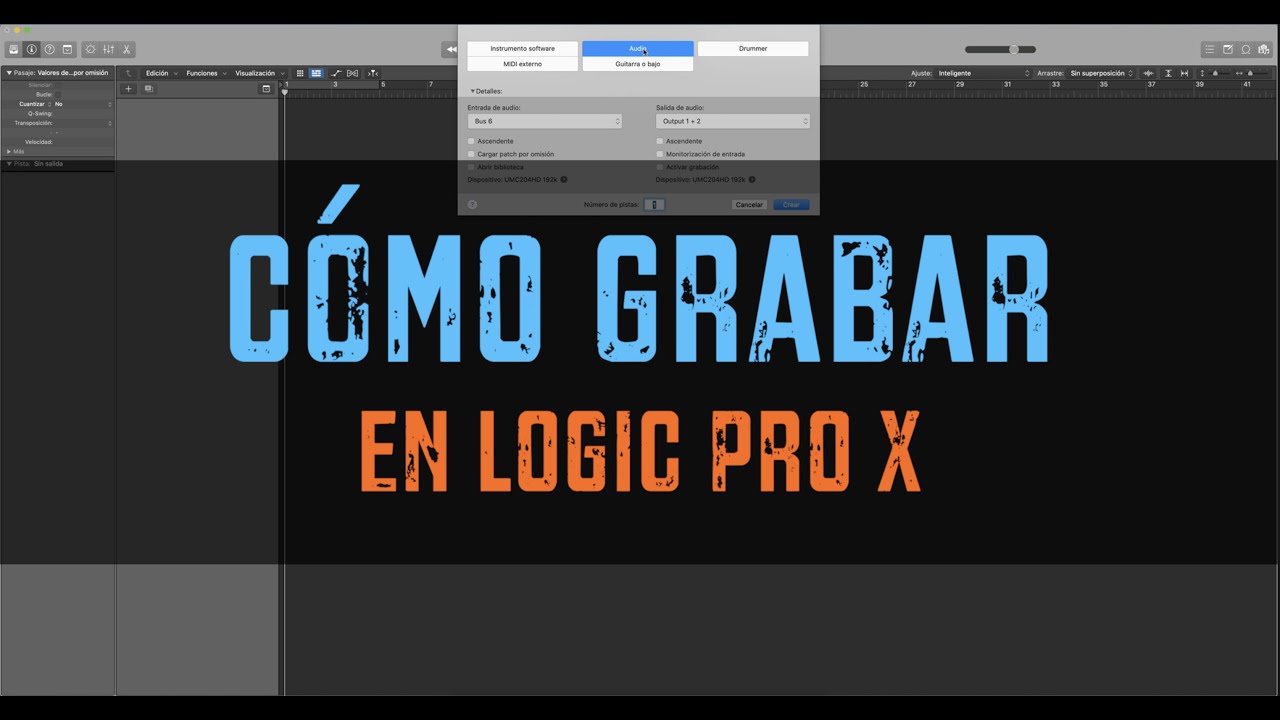 Logic Desde Cero. Ep. I Cómo Grabar.